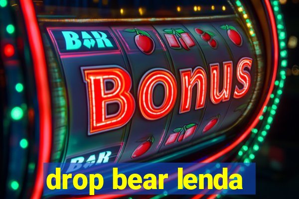 drop bear lenda